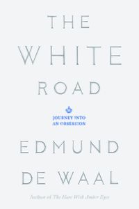 Bild vom Artikel The White Road: Journey Into an Obsession vom Autor Edmund de Waal