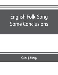 Produktbild: English Folk-Song some conclusions