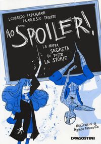 Produktbild: No spoiler! La mappa segreta di tutte le storie