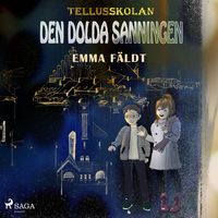 Produktbild: Tellusskolan: den dolda sanningen