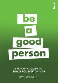 Produktbild: A Practical Guide to Ethics for Everyday Life