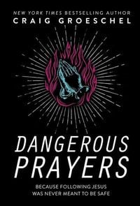 Produktbild: Dangerous Prayers