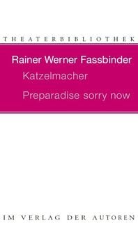 Bild vom Artikel Katzelmacher /Preparadise sorry now vom Autor Rainer Werner Fassbinder