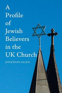 Produktbild: A Profile of Jewish Believers in the UK Church