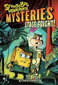 Produktbild: Stage Fright (SpongeBob SquarePants Mysteries 03)