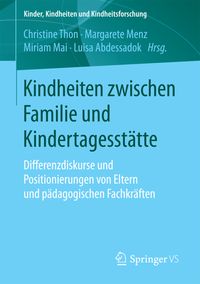 Bild vom Artikel Kindheiten zwischen Familie und Kindertagesstätte vom Autor 