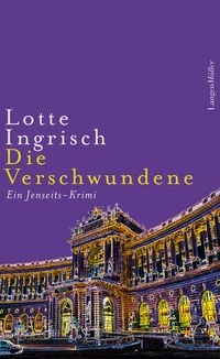 Bild vom Artikel Die Verschwundene vom Autor Lotte Ingrisch
