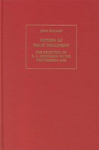 Bild vom Artikel Fiction as False Document: The Reception of E.L. Doctorow in the Postmodern Age vom Autor John Williams