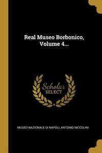 Produktbild: Real Museo Borbonico, Volume 4...