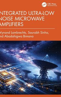 Produktbild: Integrated Ultra-Low Noise Microwave Amplifiers