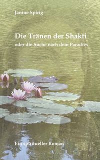 Produktbild: Die Tr&auml;nen der Shakti