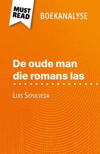 Produktbild: De oude man die romans las van Luis Sepulveda (Boekanalyse)