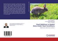 Produktbild: Feed Additives in Rabbit Diets Under Heat Conditions
