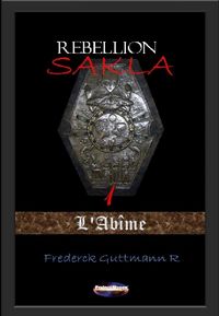 Produktbild: L'Ab&icirc;me (La r&eacute;bellion de Sakla, #1)