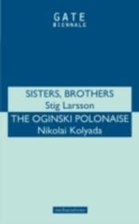 Bild vom Artikel Sisters, Brothers' & 'Oginski Polonais' vom Autor Stieg Larsson