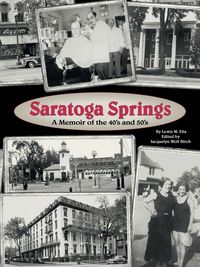 Produktbild: Saratoga Springs; a Memoir of the 40'S and 50'S