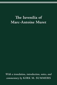 Produktbild: The Iuvenilia of Marc-Antoine Muret