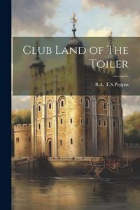 Produktbild: Club Land of The Toiler