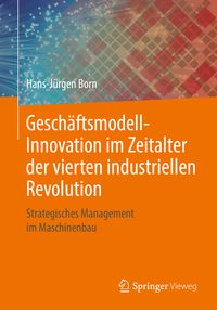 Produktbild: Geschäftsmodell-Innovation im Zeitalter der vierten industriellen Revolution