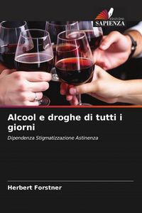 Produktbild: Alcool e droghe di tutti i giorni