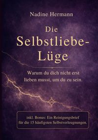 Produktbild: Die Selbstliebe-L&uuml;ge