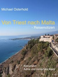 Produktbild: Von Triest nach Malta - Reisenotizen