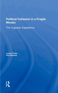 Produktbild: Political Cohesion In A Fragile Mosaic
