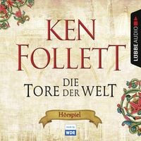 Produktbild: Die Tore der Welt / Kingsbridge Bd.2