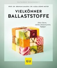 Bild vom Artikel Vielkönner Ballaststoffe vom Autor Ibrahim Elmadfa