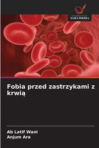 Produktbild: Fobia przed zastrzykami z krwi&iquest;