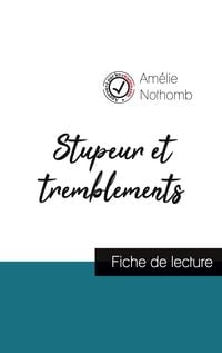 Bild vom Artikel Stupeur et tremblements de Amélie Nothomb (fiche de lecture et analyse complète de l'oeuvre) vom Autor Amélie Nothomb