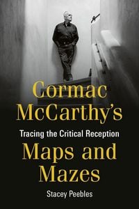 Produktbild: Cormac McCarthy's Maps and Mazes
