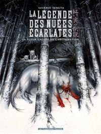 Produktbild: La Legende des Nuees Ecarlates T.4 ; la Fleur Cachee de l'Abomination