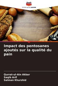 Produktbild: Impact des pentosanes ajout&eacute;s sur la qualit&eacute; du pain