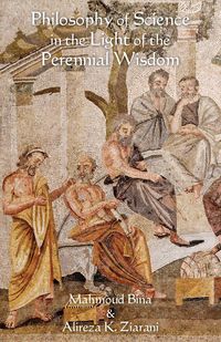 Produktbild: Philosophy of Science in the Light of the Perennial Wisdom