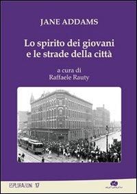 Produktbild: Lo spirito dei giovani e le strade della citt&agrave;