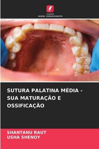 Produktbild: Sutura Palatina M&eacute;dia - Sua Matura&ccedil;&atilde;o E Ossifica&ccedil;&atilde;o