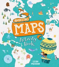 Produktbild: Muldoon, E: Amazing Maps Activity Book