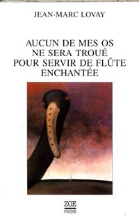 Produktbild: Aucun de mes os ne sera trou&eacute; pour servir de fl&ucirc;te enchant&eacute;e