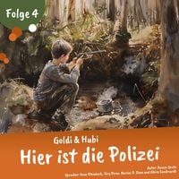 Produktbild: Einschlafgeschichten f&uuml;r Kinder ab 3 Jahren | Goldi & Hubi &ndash; Hier ist die Polizei (Staffel 2, Folge 4)