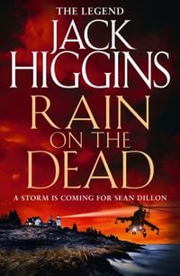 Bild vom Artikel Higgins, J: Rain on the Dead vom Autor Jack Higgins