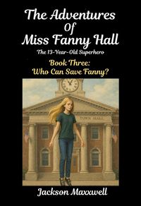 Produktbild: The Adventures of Miss Fanny Hall (Book Three, #3)