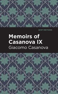 Bild vom Artikel Memoirs of Casanova Volume IX vom Autor Giacomo Casanova