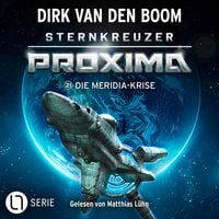 Produktbild: Die Meridia-Krise - Sternkreuzer Proxima, Folge 21