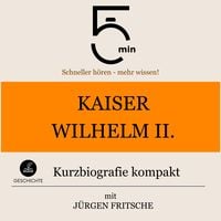 Produktbild: Kaiser Wilhelm II.: Kurzbiografie kompakt