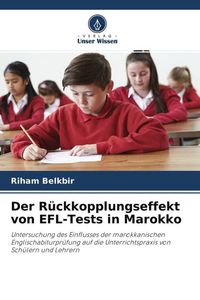 Produktbild: Der R&uuml;ckkopplungseffekt von EFL-Tests in Marokko