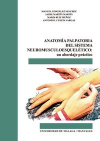 Produktbild: Anatom&iacute;a palpatoria del sistema neuromusculoesquel&eacute;tico : un abordaje pr&aacute;ctico