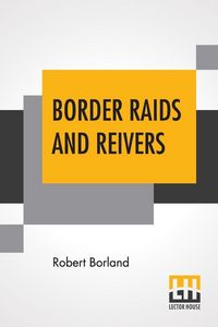 Produktbild: Border Raids And Reivers