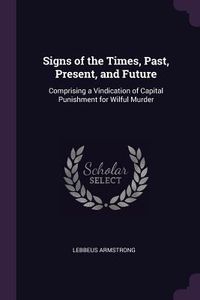 Produktbild: Signs of the Times, Past, Present, and Future