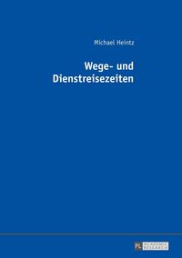 Produktbild: Wege- und Dienstreisezeiten